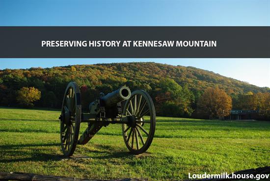 Loudermilk Bill to Preserve History at Kennesaw Mountain