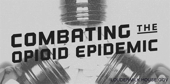 Loudermilk Works to Combat Prescription Drug Abuse